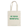 Sunday Morning Slow Life Canvas Tote Bag