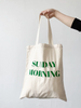 Sunday Morning Slow Life Canvas Tote Bag